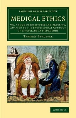 Medical Ethics - Thomas Percival