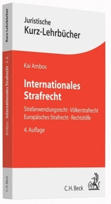 Internationales Strafrecht - Kai Ambos; Stefanie Bock