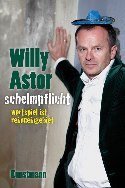 Schelmpflicht - Willy Astor
