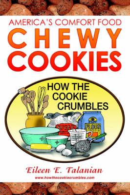 Chewy Cookies - Eileen E Talanian