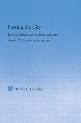 Parsing the City - Heather Easterling