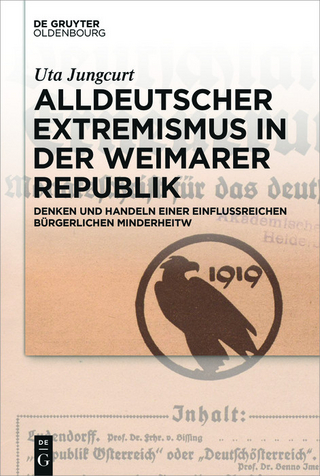 Alldeutscher Extremismus in der Weimarer Republik - Uta Jungcurt