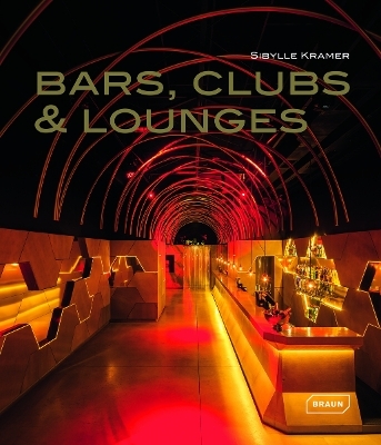 Bars, Clubs & Lounges - Sybille Kramer
