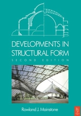 Developments in Structural Form - Rowland Mainstone