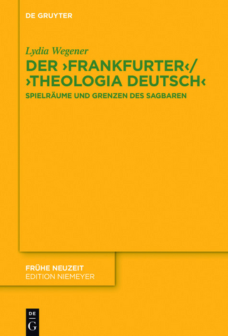 Der ,Frankfurter' / ,Theologia deutsch' - Lydia Wegener