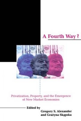 A Fourth Way? - Gregory S. Alexander