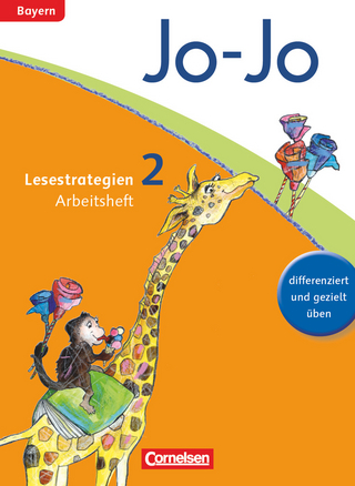Jo-Jo Lesebuch 2. Jahrgangsstufe. Arbeitsheft Lesestrategien. Grundschule Bayern