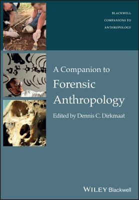 A Companion to Forensic Anthropology - 