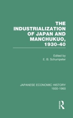 Indust Japan&Manchukuo     V 8 - Janet Hunter; E. B. Schumpeter