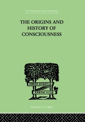 The Origins And History Of Consciousness - Erich Neumann