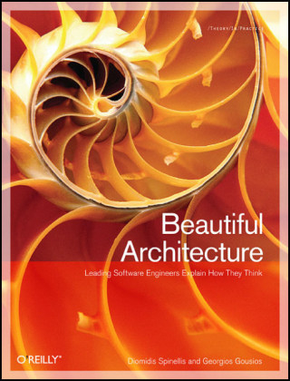 Beautiful Architecture - Diomidis Spinellis