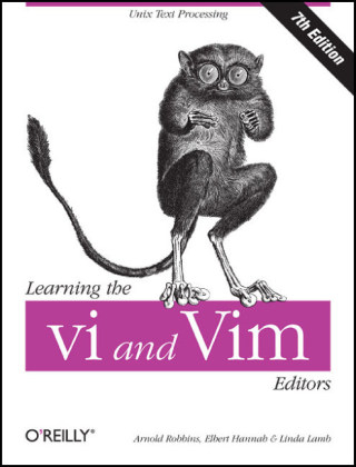 Learning The Vi and Vim Editors 7e - Arnold Robbins