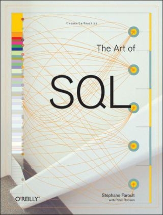 The Art of SQL - Stephane Faroult