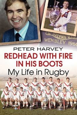 Redhead with Fire in His Boots - Peter Harvey