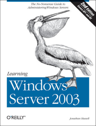 Learning Windows Server 2003 - Jonathan Hassell