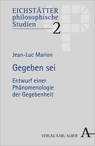 Gegeben sei - Jean-Luc Marion