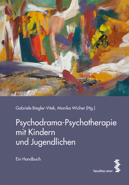 Psychodrama-Psychotherapie mit Kindern und Jugendlichen - 