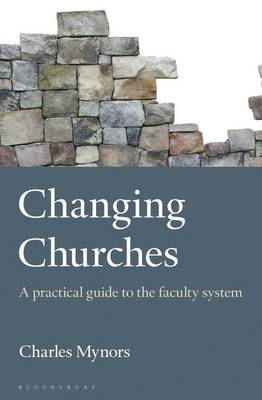 Changing Churches - Mynors Charles Mynors