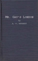 Mr. Gay's London - A. P. Herbert