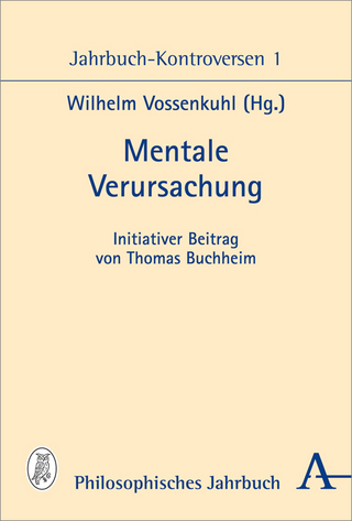 Mentale Verursachung - Wilhelm Vossenkuhl