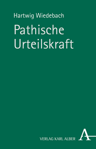 Pathische Urteilskraft - Hartwig Wiedebach