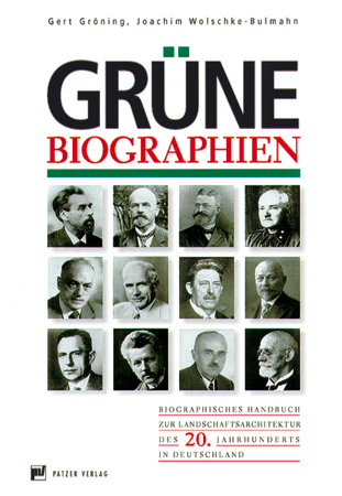 Grüne Biographien - Gert Gröning; Joachim Wolschke-Bulmahn