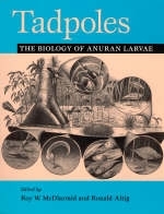 Tadpoles - Roy W. McDiarmid; Ronald Altig