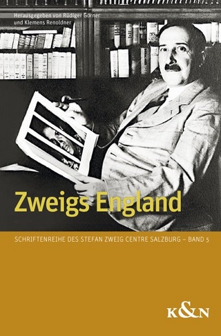 Zweigs England - Rüdiger Görner; Klemens Renoldner