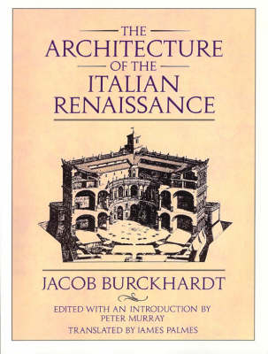 Architecture of the Italian Renaissance (Paper Only) - Burckhardt