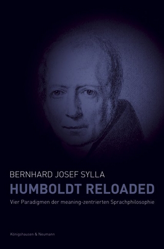 Humboldt reloaded: Vier Paradigmen der meaning-zentrierten Sprachphilosophie
