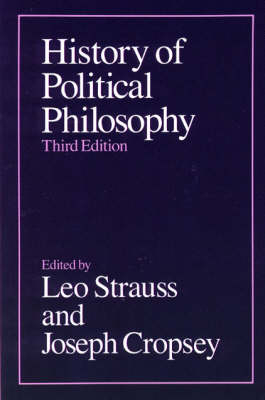 History of Political Philosophy - Leo Strauss; Joseph Cropsey