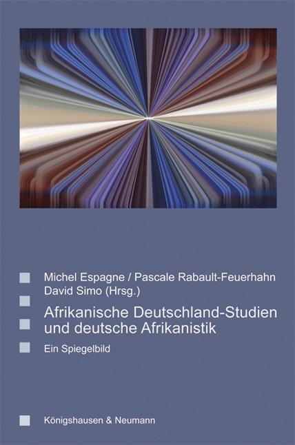 Afrikanische Deutschland-Studien und deutsche Afrikanistik - 