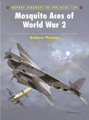 Mosquito Aces of World War 2 - Thomas Andrew Thomas