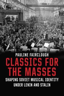 Classics for the Masses - Fairclough Pauline Fairclough