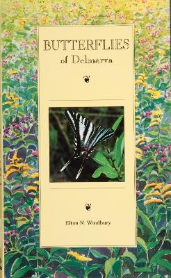 Butterflies of Delmarva - Elton N. Woodbury