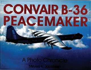 Convair B-36 Peacemaker: - Meyers K. Jacobsen