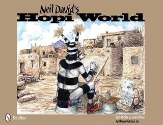 Neil David's Hopi World - Ron Pecina; Bob Pecina
