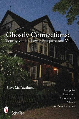 Ghostly Connections - Steve McNaughton