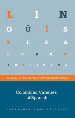Colombian Varieties of Spanish - 