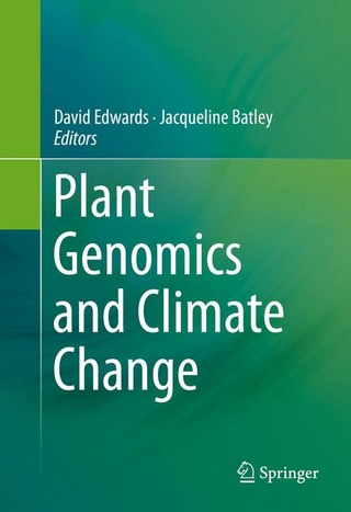 Plant Genomics and Climate Change - David Edwards; Jacqueline Batley