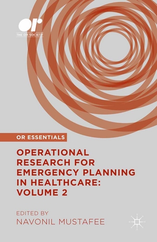 Operational Research for Emergency Planning in Healthcare: Volume 2 - Navonil Mustafee