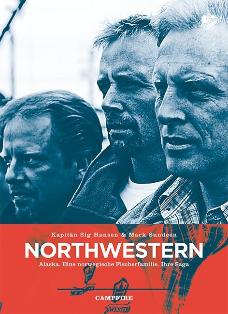 Northwestern - Sig Hansen, Mark Sundeen