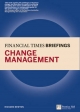 Change Management: Financial Times Briefing - Richard Newton