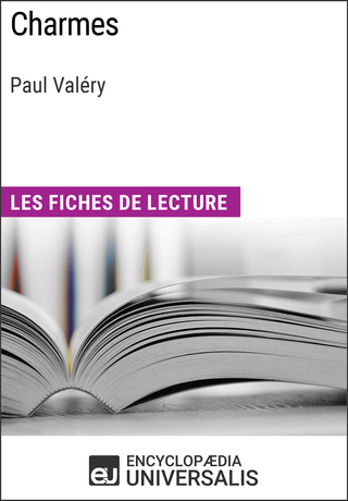 Charmes de Paul Valéry - Encyclopaedia Universalis