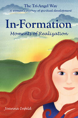 In-Formation; Moments of Realizationn - Joanna Infeld