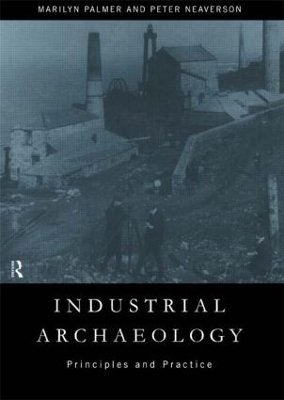 Industrial Archaeology - Marilyn Palmer