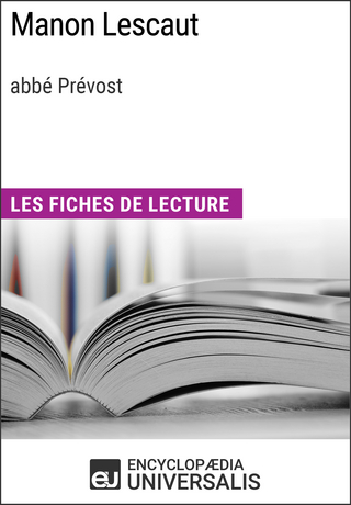 Manon Lescaut de l'abbé Prévost - Encyclopaedia Universalis