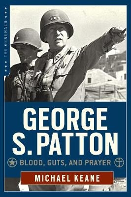 George S. Patton - Michael Keane