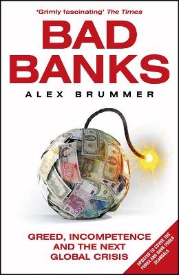 Bad Banks - Alex Brummer