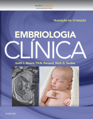 Embriologia Clinica - Keith Moore; T. V. N. Persaud